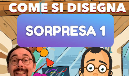 Disegnamo una sorpresa in 5 puntate!