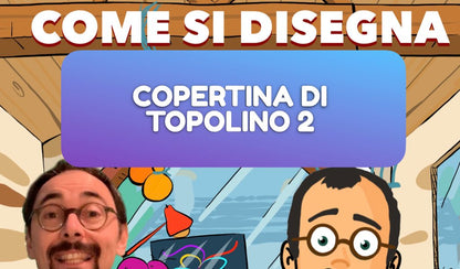 Disegnamo una copertina di Topolino in 3 puntate!